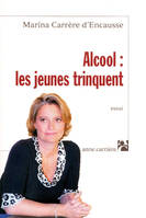 Alcool : les jeunes trinquent, les jeunes trinquent