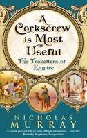 A Corkscrew is Most Useful, The Travellers of Empire