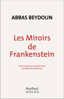 Les Miroirs de Frankenstein