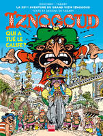 25, Iznogoud - qui a tué le calife ? - tome 25