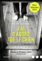 J'ai d'abord tué le chien, Roman