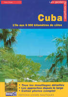 Guide Imray - Cuba, L'île aux 6000 kilomètres de côtes