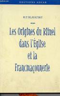 Origines du rituel dans l'église et la FM