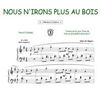 Nous n'irons plus au bois, Comptine