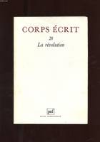 Corps écrit n° 28 (la révolution), REVUE