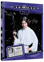 Les héroïnes Star wars, Princesse Leia / le guide visuel ultime : tout sur Leia, Le guide visuel ultime