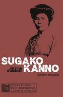 Sugako Kanno, Les derniers mots d'une intrépide