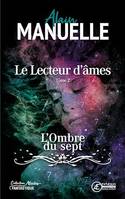 Le Lecteur d’âmes - Tome 2, L’Ombre du sept