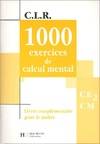 1 000 Exercices de calcul mental CE2/CM - Livre du maître, livret complémentaire pour le maître