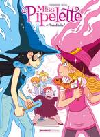 2, Miss Pipelette - tome 02, Abracablabla !