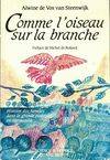 Comme l'oiseau sur la branche, histoire des familles dans la grande pauvreté en Normandie