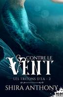 Contre le vent, Les Tritons d'Ea, T2