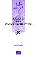 lexique des symboles chretiens 2e ed qsj 3697