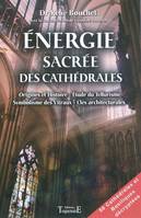 Énergie sacrée des cathédrales