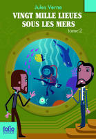 2, Vingt mille lieues sous les mers (Tome 2-Deuxième partie)