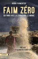 Faim zéro, En finir avec la faim dans le monde