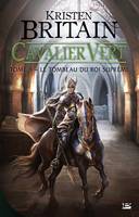 3, Cavalier Vert T3 Le Tombeau du roi suprême, Cavalier Vert