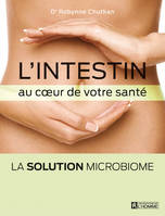 L'intestin au coeur de votre santé