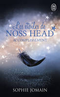 3, Les étoiles de Noss Head, Accomplissement