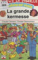 Bravo la famille (2) : La grande kermesse