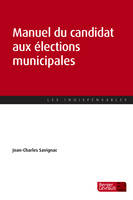 Manuel du candidat aux élections municipales