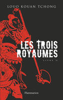 Livre II, Les Trois Royaumes