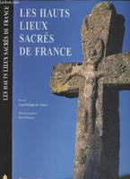 Les hauts lieux sacrés de France