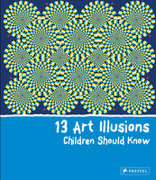 13 Art Illusions Children Should Know /anglais