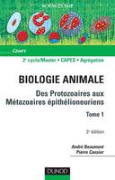 1, Des protozoaires aux métazoaires épithélioneuriens-Tome 1 - Tome 1 - 3ème édition, Volume 1, Cours