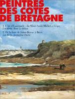 Peintres des côtes de Bretagne   T.1 et T. 2