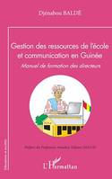 Gestion des ressources de l'école et communication en Guinée, Manuel de formation des directeurs