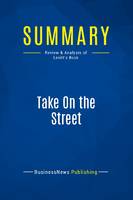 Summary: Take On the Street, Review and Analysis of Levitt's Book