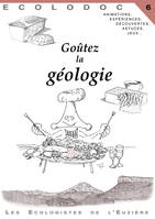 Goûtez la géologie, Goûtez la géologie