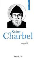 Prier 15 jours avec Saint Charbel