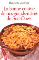 La bonne cuisine de nos grands-mères du Sud-Ouest la cocina a vista de nas, la cosina a vista de nas