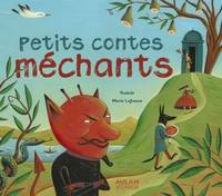 Petits contes méchants