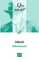 Freud, « Que sais-je ? » n° 2121