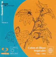 Coton et fibres tropicales, 1946-1993