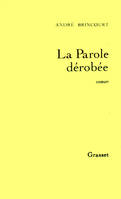 La parole dérobée, roman