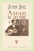 Musique de Chambre et autres poèmes, 2e édition suivie et augmentée