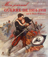 Mon journal de la guerre de 1914-1918 sur le front d'Alsace