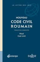 Code civil roumain - 1re ed., Traduction commentée