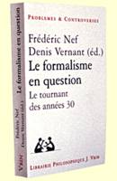 Le formalisme en question, Le tournant des annees 30