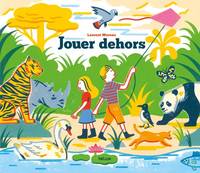 Jouer dehors