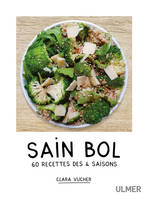 Sain bol - 60 recettes des 4 saisons