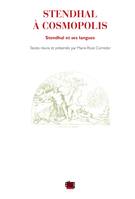 Stendhal à Cosmopolis, Stendhal et ses langues