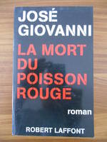 La mort du poisson rouge, roman