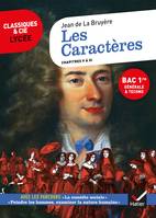 Les Caractères, Livres 5 à 11 (oeuvre au programme Bac 2024, 1re générale & 1re techno), suivi des parcours « La comédie sociale » et « Peindre les hommes »