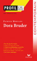 Profil - Modiano (Patrick) : Dora Bruder, analyse littéraire de l'oeuvre