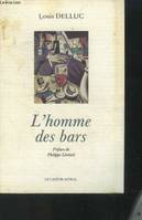 L'homme des bars